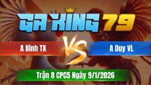 Trận 8 CPC5 Ngày 09/01/2026 - Úa múa đúng 2 chân điều chết tại bồ