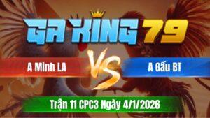 Trận 11 CPC3 Ngày 04/01/2026 - Que tự gim 2 cựa xuống đất úa chà hư hình