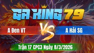 Trận 17 CPC3 Ngày 8/3/2026 - 2 con nhập ói cùng nhịp bướm qua chuông về