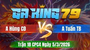 Trận 18 CPC4 Ngày 5/3/2026 - Điều đỏ đâm quá xanh đút vô thí mạng
