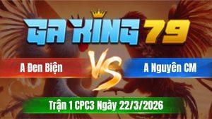 Trận 1 CPC3 Ngày 22/3/2026 - Bướm nhỏ nhưng có võ canh chặn chuối rớt này