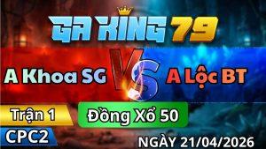 Trận 1 CPC2 Ngày 21/01/2026 - Xanh Canh Chặn Mấy Cây Đỏ Hết Tiền