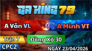 Trận 7 CPC2 Ngày 23/4/2026 - Điều Vô Sân Mấy Tay Đầu Ngon Vô Sâu Hư Lại Chạy