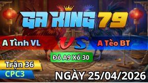 Trận 36 CPC3 Ngày 25/04/2026 - Xanh Cắt Bắt Khét Cây Cuối Quá Tịch Cựa