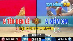 Trận 12 CPC2 29/04/2026 - Idol Kiểm CM Chấp Ngông Vẫn Lụm Tiền
