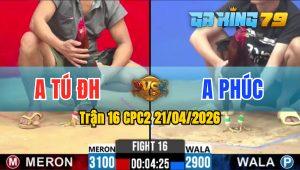 Trận 16 CPC2 21/04/2026 - Xanh Vô Dính Chưởng Gồng Vô Kiến Hòa