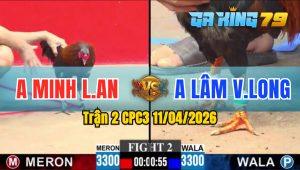 Trận 2 CPC3 11/04/2026 - Anh Lâm Vĩnh Long Thắng Má Minh Trong Vất Vả