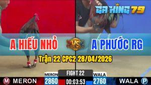 Trận 22 CPC2 28/04/2026 - Xanh May Mắn Lên Chân Cuối Cùng Đỏ Nằm Biệt Phút Cuối