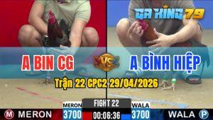 Trận 22 CPC2 29/04/2026 - Đỏ Quá Khôn Đá Xanh Nằm 1 Đống Sau 2 Tay Nước