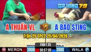 Trận 25 CPC2 25/04/2026 - Bướm Đâm Quá Đâm Điều Nằm Tại Chỗ Chỉ 1 Tay Nước