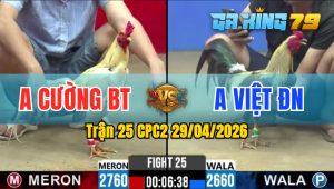 Trận 25 CPC2 29/04/2026 - Chuối Quá Dẽo Đá Bướm Hư Hình Hết Cứu Phút 90