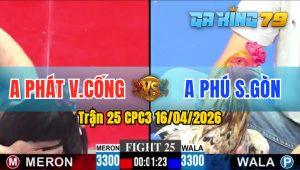 Trận 25 CPC3 16/04/2026 - Anh Phát Vàm Cống Chiến Thắng Nhanh Gọn
