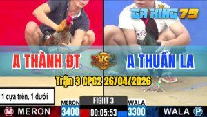 Trận 3 CPC2 26/04/2026 - Ô Đâm Như Xôm Xám Ói Nằm 1 Đống