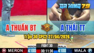Trận 30 CPC2 27/04/2026 - Điều Đá Chân Khét Nằm 1 Chỗ Về Lỗ Nằm Chết Theo