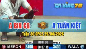 Trận 30 CPC2 29/04/2026 - Bướm Quá Dày Trả Chân Quyết Định Vàng Nằm Tại Chỗ