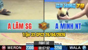 Trận 32 CPC2 26/04/2026 - Chuối Đứng Cho Điều Đá 3 Đá Bưng Luôn Ra Ngoài Hết Sữa