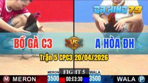 Trận 5 CPC3 20/04/2026 - Đỏ Ra Cựa Khủng Đâm Xanh Té Xe