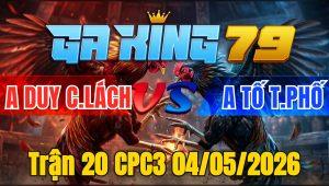 Trận 20 CPC3 04/05/2026 - Úa vô chế trước bị phản lại thoát chết gan tất