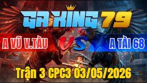 Trận 3 CPC3 03/05/2026 - Bướm vô tùng lọt ti nuốt ói trả lại cứu chủ quá đẹp